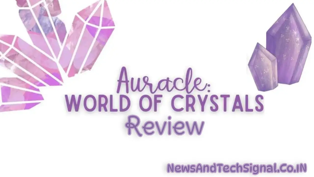 Auracle World of Crystals Review