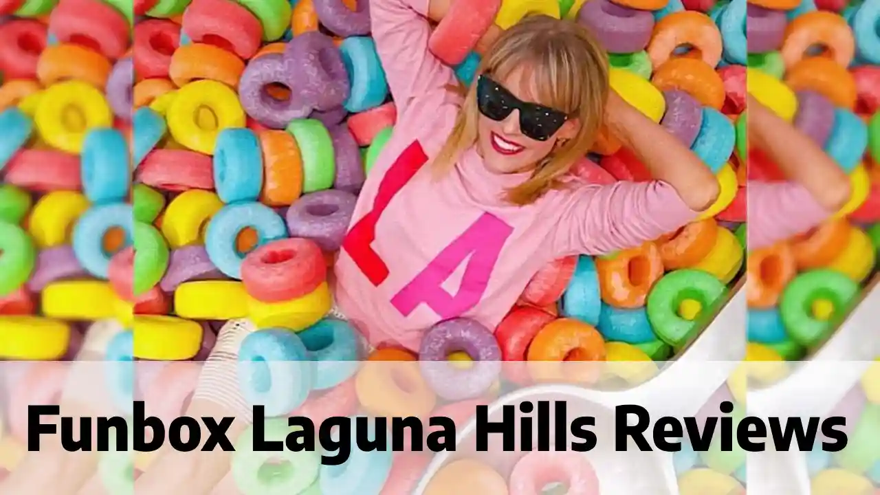 Funbox Laguna Hills Reviews